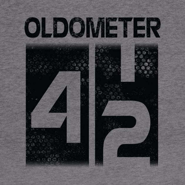 Oldometer Happy Birthday 42 Years Old Was Born In 1978 To Me You Papa Dad Mom Brother Son Husband by Cowan79